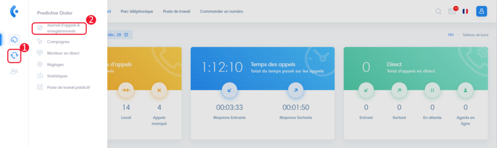 acces predictive dialer journal enregistrements
